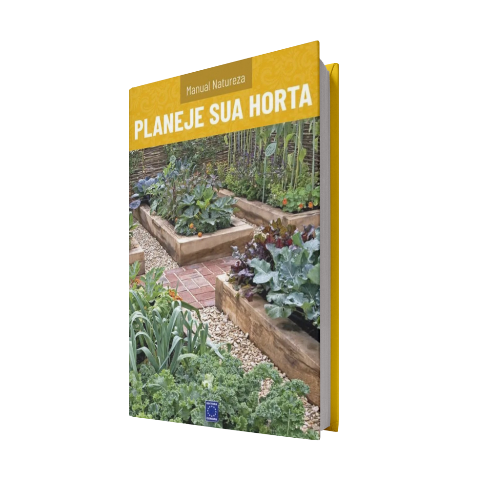 Manual Natureza - Volume 7: Planeje sua Horta